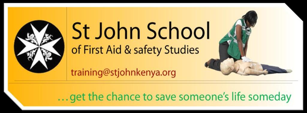 OF FIRST AID AND SAFETY ST JOHN KENYA P.O. Box 41467-00100, Nairobi