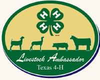 Livestock Project News Texas 4-H Livestock Ambassador The Texas 4-H Livestock Ambassador program strives to provide high school aged 4-H members the opportunity to develop and practice advanced