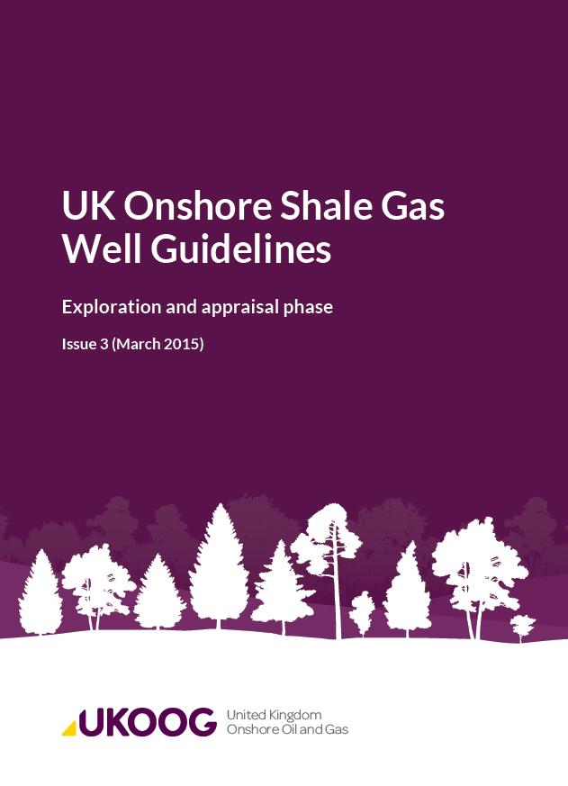 Guidelines Shale Gas Well Guidelines, Issue 3 March 2015 Well Design and Construction (Operations
