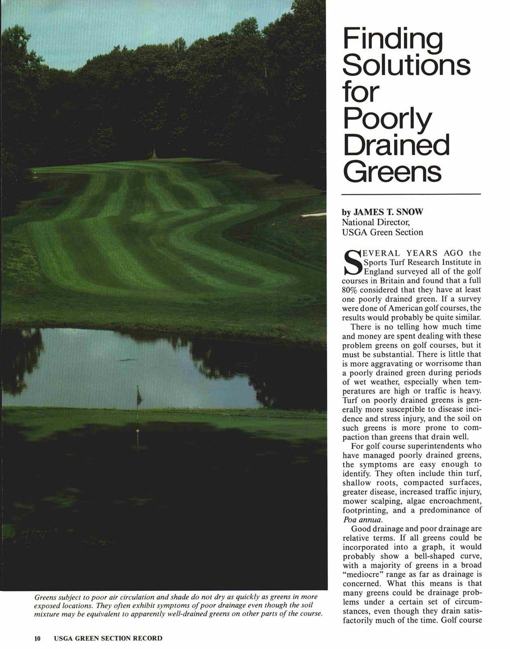 Finding Solutions for Poorly Drained Greens by JAMES T.