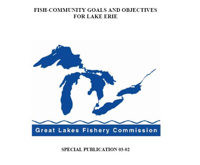 Status of the Lake Erie Fish Community, 2010 Fish Community Goals West/Central Basin secure a balanced, predominately cool-water fish