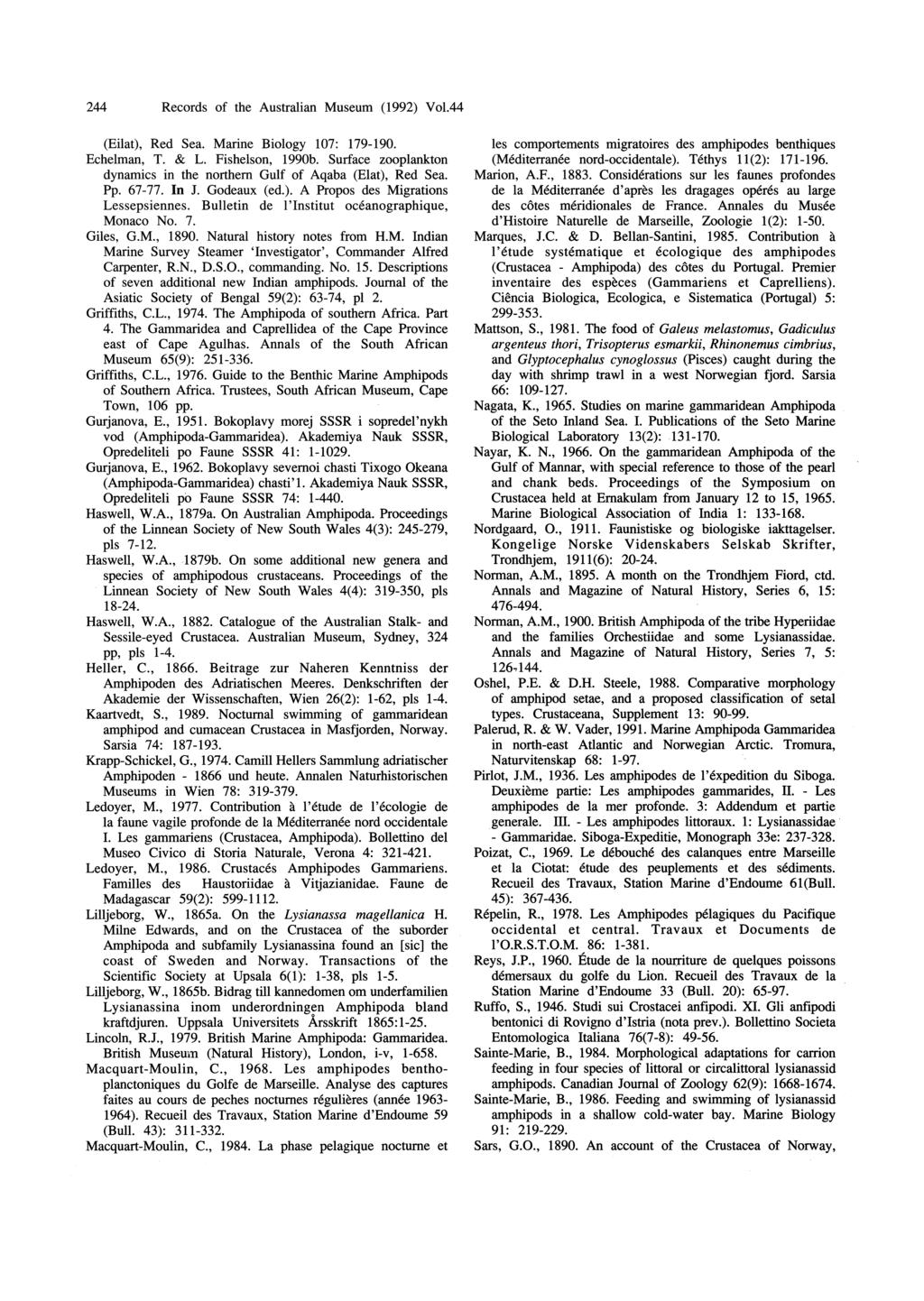 244 Records of the Australian Museum (1992) Vol.44 (Eilat), Red Sea. Marine Biology 107: 179-190. Echelman, T. & L. Fishelson, 1990b.