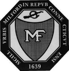 City of Milford, Connecticut Recreation Department ~Founded 1639~ 70 West River Street ~ Milford, CT 06460-3317 Tel 203~783~3280 FAX 203~783~3284 www.milfordrecreation.