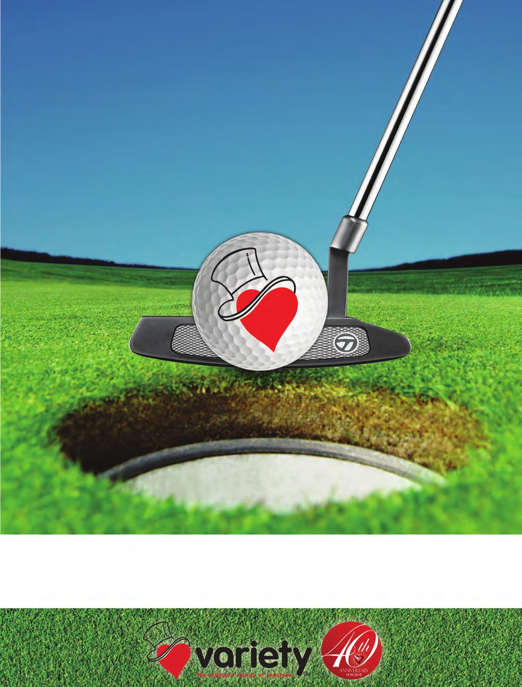 Variety s Drive Fore the Kids GOLF CLASSIC Tuesday, August 28th,