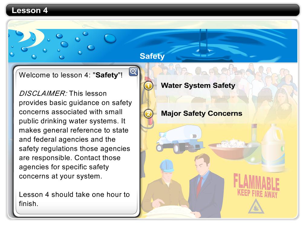 Lesson 4 - Safety DISCLAIMER: This lesson provides basic guidance on safety concerns associated with small