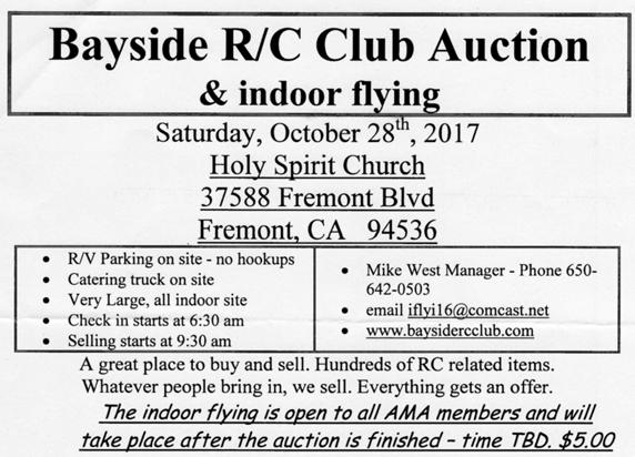 BAYSIDE R/C CLUB AUCTION REPORT FROM BITW Lew Chee For the Bayside R/C Club Auction in October, Dave Santana, PCC's own illustrious treasurer, is looking for planes, engines, parts and any