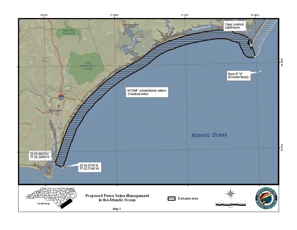 Figure 2. Proposed purse seine management south of Cape Lookout VI. PROPOSED DRAFT PROCLAMATION PROCLAMATION RE: ATLANTIC MENHADEN PURSE SEINES: ATLANTIC OCEAN Dr. Louis B.