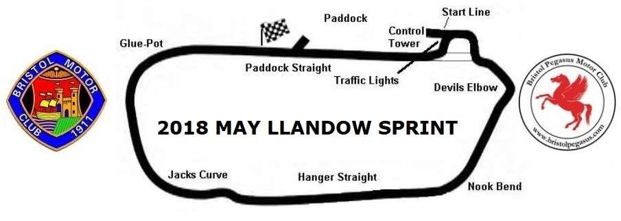2018 MAY LLANDOW SPRINT Co-promoted by BRISTOL MOTOR CLUB BRISTOL PEGASUS MOTOR CLUB LLANDOW CIRCUIT Saturday 12th May 2018 Supplementary Regulations & Application Form Trident Engineering