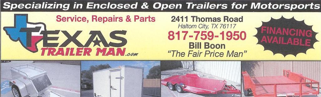 Business Of The Month Bill Boon, owner of Texas Trailer Man has been a Cowtown Mopars Club member for 20 years. Bill opened the Texas Trailer Man dealership in 2001.
