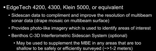 Sidescan Options EdgeTech 4200, 4300, Klein 5000, or equivalent