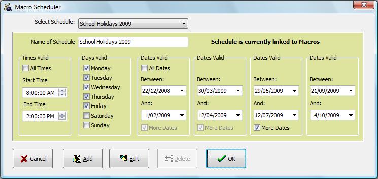 Macro Scheduler The Macro Scheduler enables the operator to hide or show macros at certain times of the day, on particular days and date ranges.