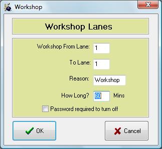 Placing a Lane on Workshop When a lane becomes out of use for any reason, it is recommended to notify staff that the lane cannot be used for an amount of time.
