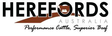 Hereford Feature Show Sunday 11 February 2018 Judging to commence at 9:00 AM Birth dates taken from 1 March Entry Fee: $5.
