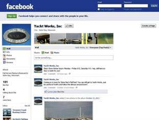 SOCIAL MEDIA Yacht Works Sales uses social media forums, such as Facebook, to