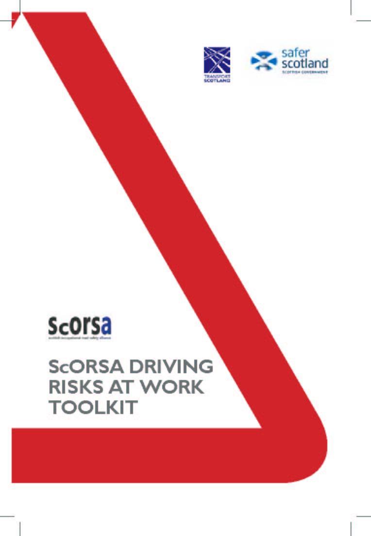 SCORSA DRIVING RISKS AT WORK TOOLKIT Free Toolkit to help companies to run awareness-raising sessions with staff who drive as part of their job.