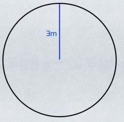 26. What is the length of the circle s diameter? 6 meters 27.