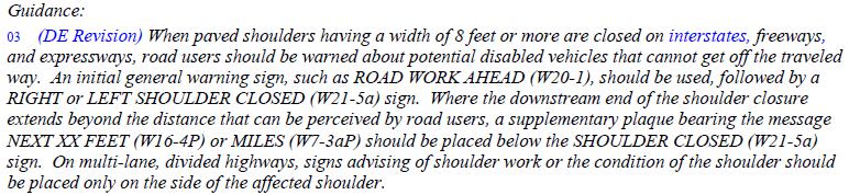 shoulder work signs only on side of affected shoulder LEFT SHOULDER CLOSED sign should