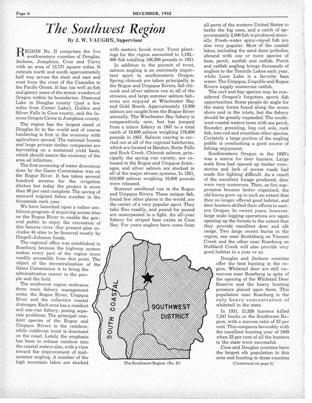 Page 6 DECEMBER, 1952 The Southwest Region By J. W. VAUGHN, Supervisor REGION No.