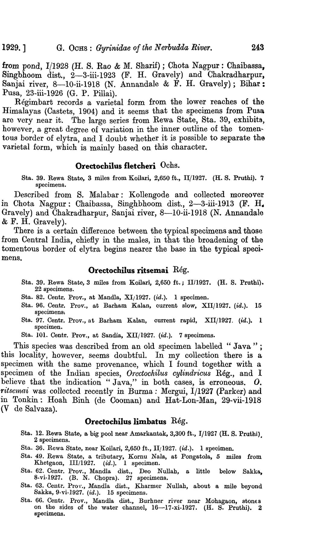 1929.] G. OCHS: Gyrinidae of the N erbudda River. 243 from pond, I/1928 (H. S. Rao & M. Sharif) ; Chota Nagpur: Chaibassa, Singbhoom dist., 2-3-iii-1923 (F. H.