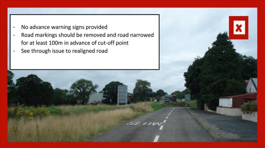 e) The possibility of see-through between old road and new road must be assessed both by day and by night.