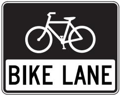 Bike Lane Signs The following are signs that are important for communicating about bicycle