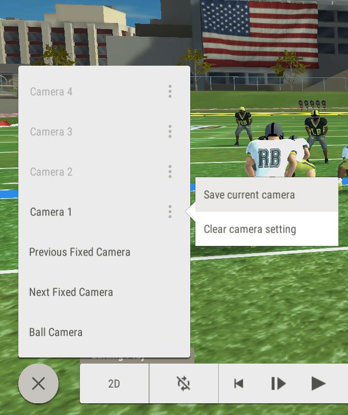 4. VIEWING IN 3D GoArmy Edge Football lets you view the 3D field with different cameras and camera modes. All camera control options can be found in the LEFT MENU in any 3D field view. 4.