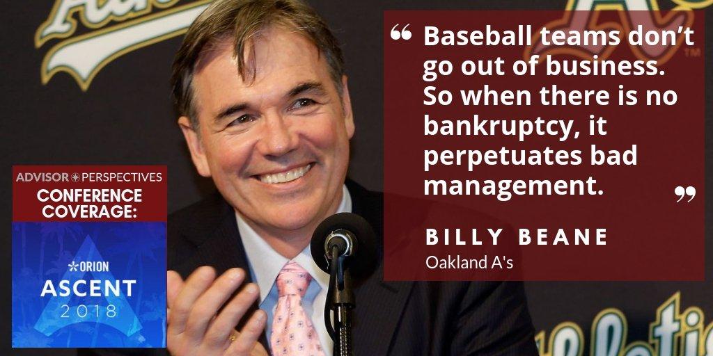 The reason we didn t hire from the outside is because we didn t have to, Beane said, baseball teams don t go out of business. So when there is no bankruptcy, it perpetuates bad management, he said.
