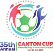 April 26, 2017 Dear Coach, Manager or Team official: Congratulations on being a part e 2017 Canton Cup Memorial Weekend Soccer Tournament.