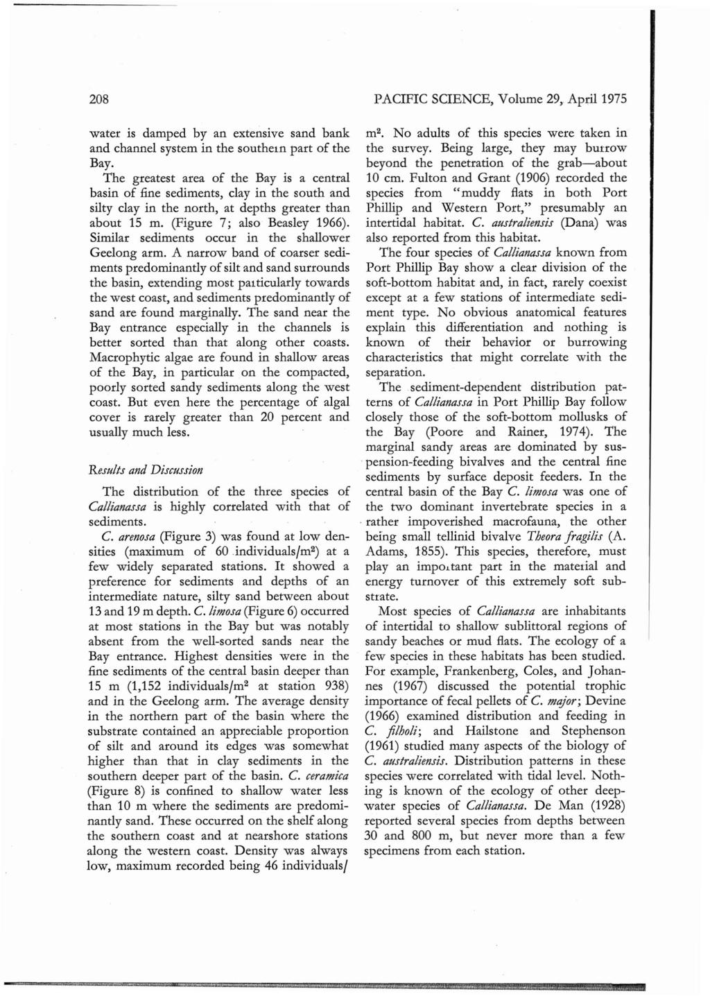 208 PACIFIC SCIENCE, Volume 29, April 1975 water is damped by an extensive sand bank and channel system in the southern part of the Bay.