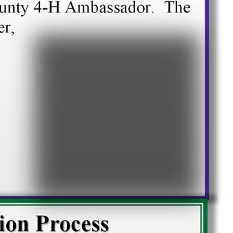 4-H Ambassador Program Are you at least a freshman in high school and have been in 4-H for a minimum of two years? Do you enjoy sharing your 4-H story with others?