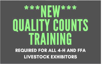 Notable revisions and changes to Quality Counts: EVERYONE participating in state stock shows in the new season MUST complete the training, regardless if