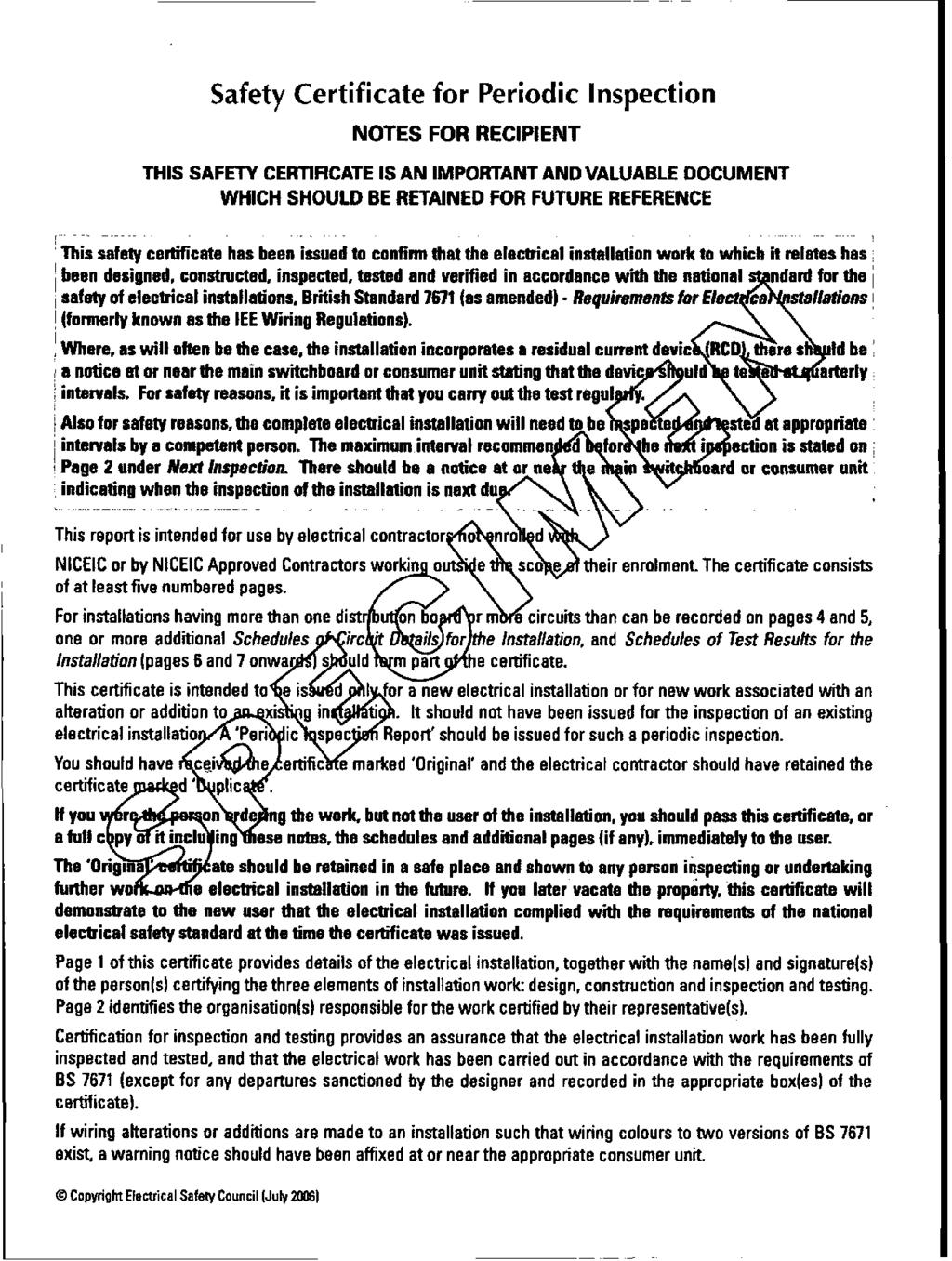 r Safety Certificate for Periodic Inspection NOTES FOR RECIPIENT THIS SAFETY CERTIFICATE IS AN IMPORTANT AND VALUABLE DOCUMENT WHICH SHOULD BE RETAINED FOR FUTURE REFERENCE ' This safety certificate