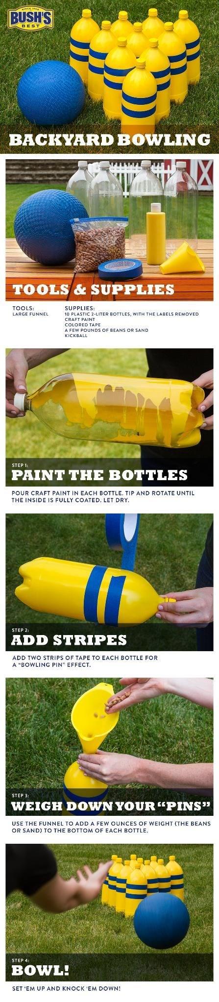 Bowling Supplies Needed: 10 plastic 2-liter bottles, with labels removed Craft Paint Colored Tape A few pounds of beans or sand Kickball Paint and decorate the bottle with the tape, then use a funnel