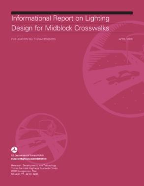 Overview National Practice and Local Laws Pedestrian Characteristics Marked vs.