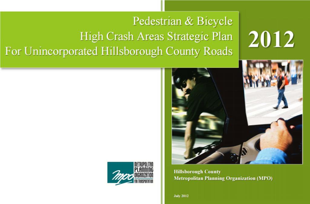 Engineering Actions Hillsborough County Bike and Pedestrian Safety