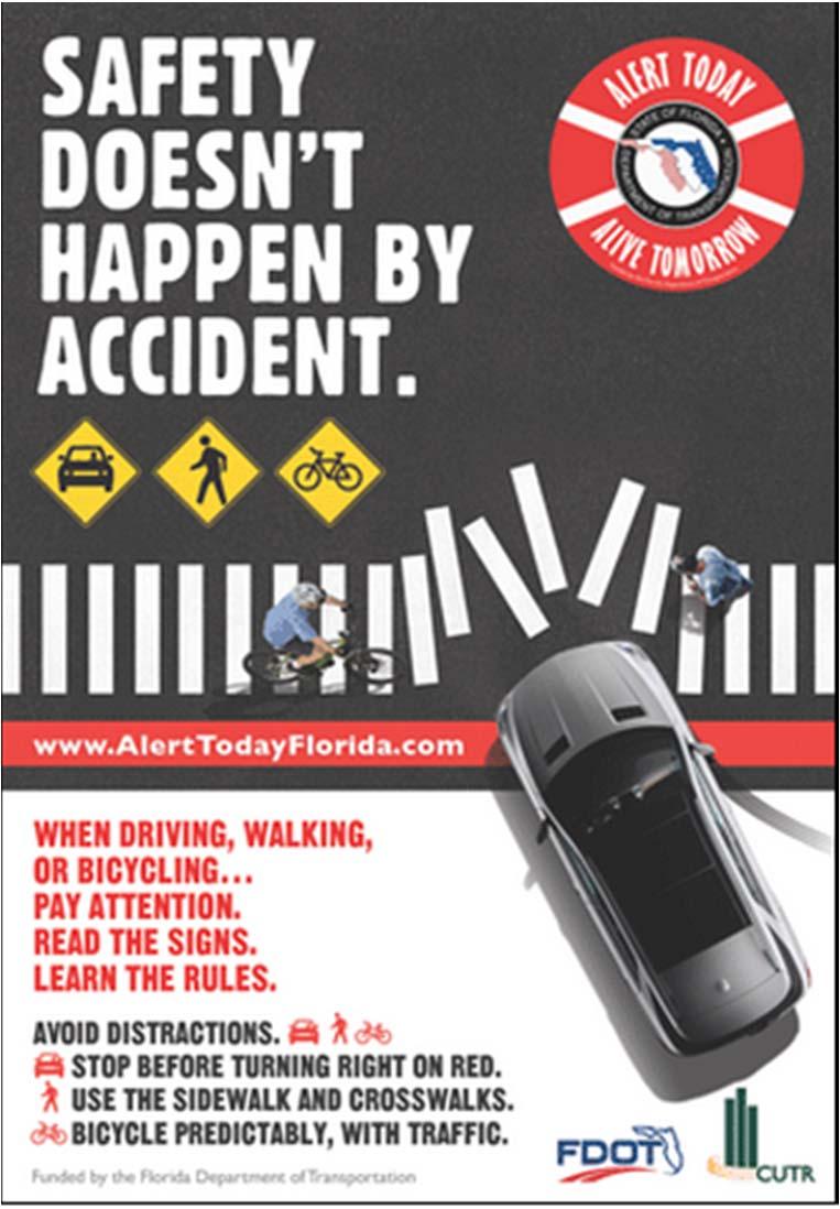 Education Efforts Alert Today Alive Tomorrow Statewide pedestrian and bicycle safety campaign TV,