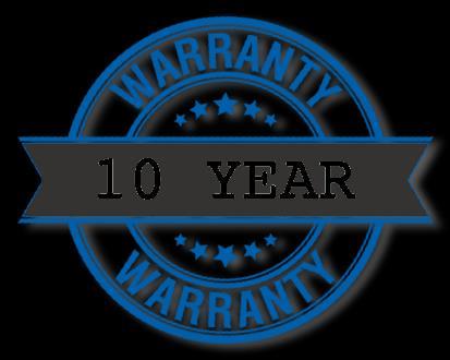 INDUSTRY LEADING 10-YEAR WARRANTY We offer an industry leading 10-Year Pass