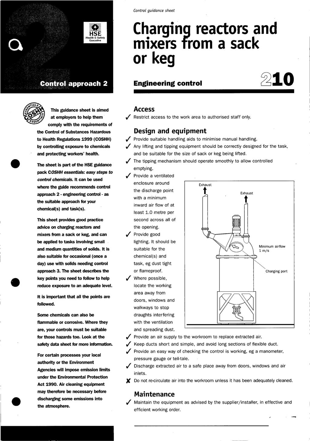 Control guidance sheet Charging reactors and a w mixers trom a saclc or keg Engineering control 210 ' This guidance sheet is aimed at employers to help them comply with the requirements of the