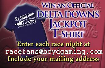 The only exception to the post time schedule will occur on Saturday, November 19, when a special afternoon program will take place during the ninth running of the $1,000,000 Delta Downs Jackpot (Gr.