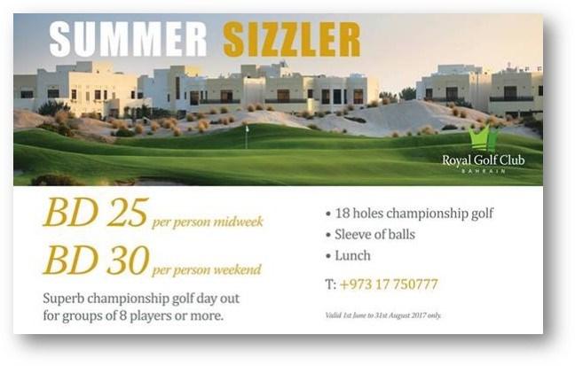 Page 7 The Royal Golf Club Promotion Special Offer at the Royal Golf Club The Rolling Hills Golf Club is pleased to announce that the Royal Golf Club in Bahrain has extended to all our members the