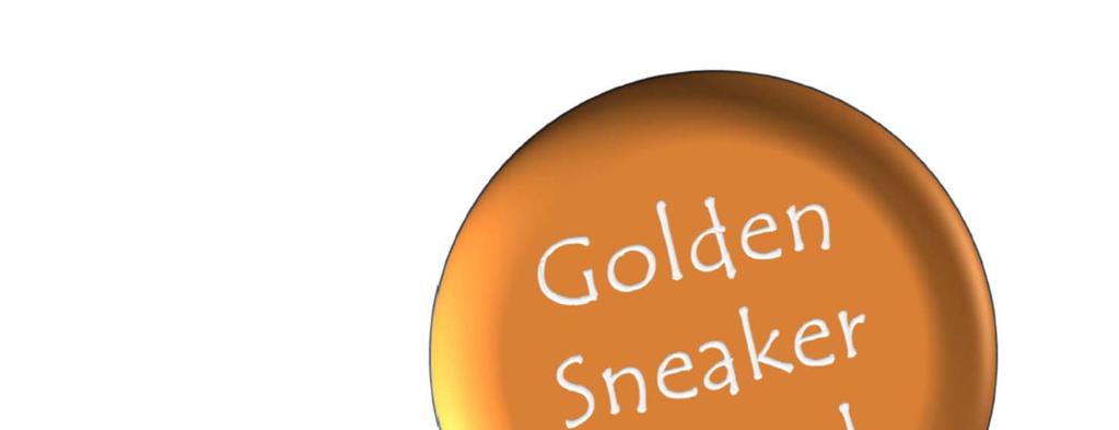 Going the Extra Mile About the Golden Sneaker Award Golden Sneaker Award: hold a competition