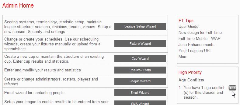 3.7 How to Check for Ineligible Players (Date of Birth/Age Conflicts) If you have set a particular division to have age restrictions for participation (see How To Set Age Restrictions), then