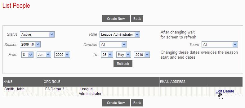 1.4 How to Add (or Delete) a Role Each person should only have one record within Full-Time, but it will be quite common for some people to have more than one role within your league (for example, a