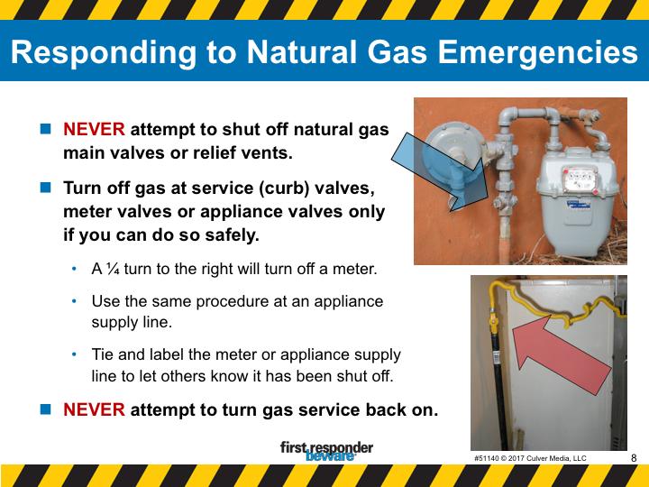 Responding to natural gas emergencies. Knowing when and how to safely shut off natural gas service is key to preventing loss of life and property.
