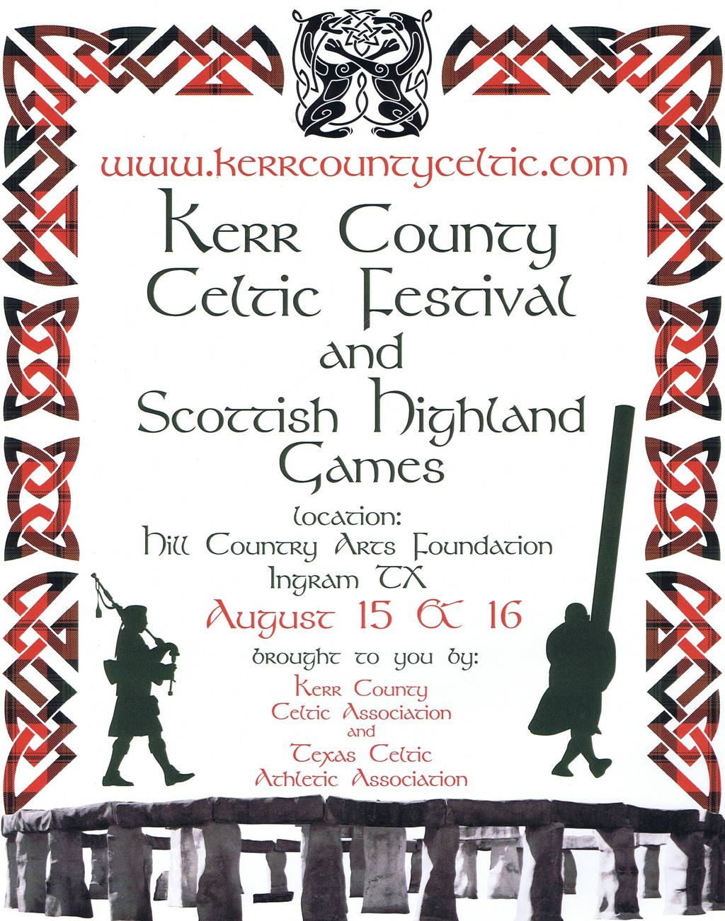 Kerr County Celtic Association presents Kerr County Celtic Festival, Highland Dance Competition, and Scottish Highland Games hosted by Texas Celtic Athletic Association Saturday 9-6 Sunday 9-5