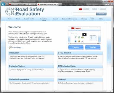 Getting the Most out of Limited Road Safety Resources Evidence The first step to making the most effective use of road safety resources is to ensure, as far as possible, that they are targeted at the