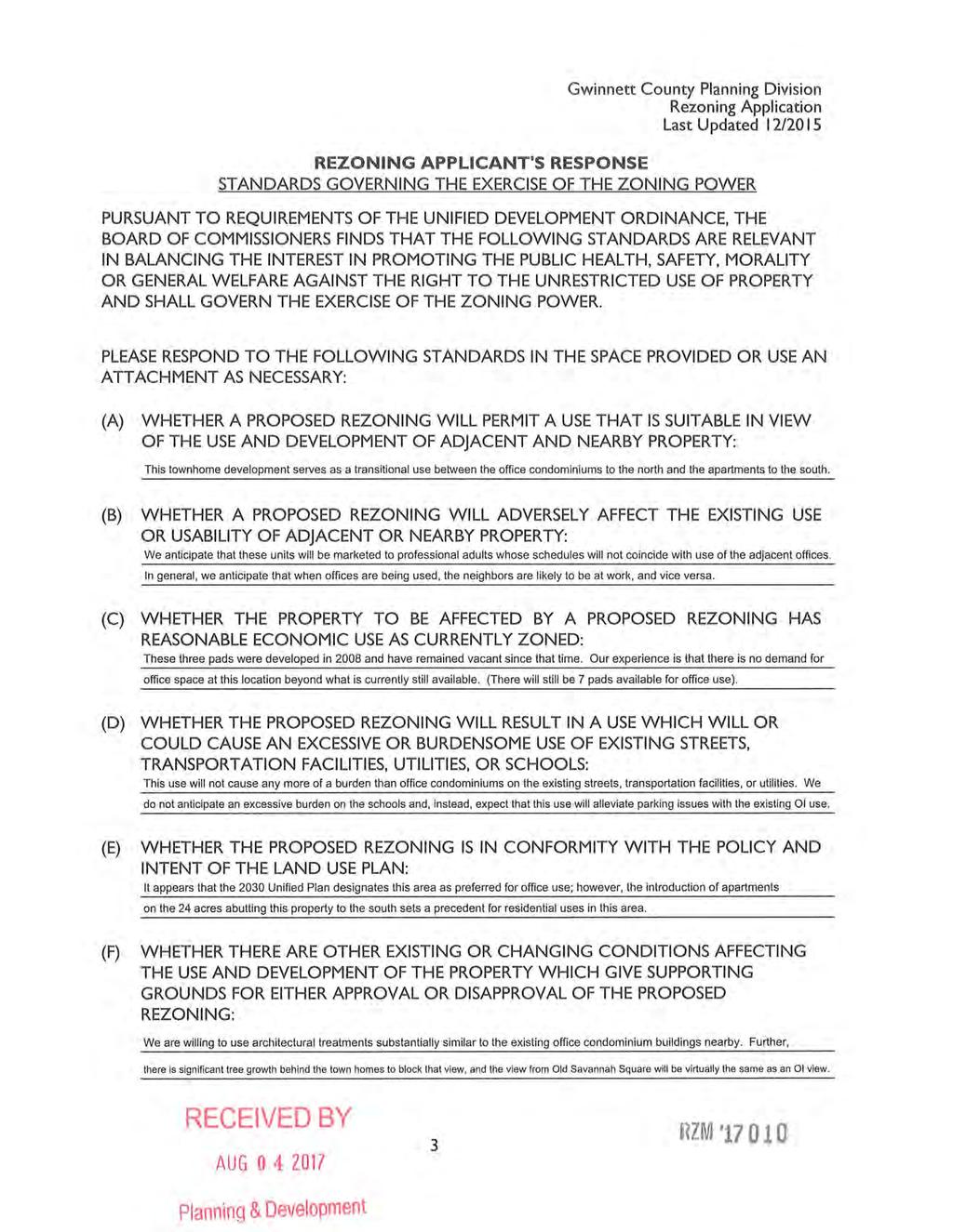 Last Updated I 2/20 I 5 REZONING APPLICANT 'S RES PO NSE STANDARDS GOVERNING THE EXERCISE OF THE ZONING POWER PURSUANT TO REQUIREMENTS OF THE UNIFIED DEVELOPMENT ORDINANCE, THE BOARD OF COMMISSIONERS