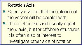 loading conditions and/or rotation axis.