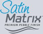 Only the size of the pebbles set the Satin Matrix apart from Pearl Matrix.