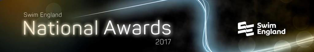 Swim England National Awards 2017 Nomination Categories and Criteria Learn to Swim Categories 1.
